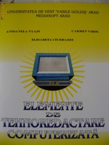 "ELEMENTE de TEHNOREDACTARE COMPUTERIZATA" foto