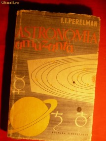 I.I.PERELMAN - ASTRONOMIA AMUZANTA - 1959 foto