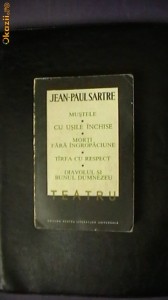 Jean-Paul Sartre - Teatru(Mustele.Diavolul si bunul Dumnezeu) foto