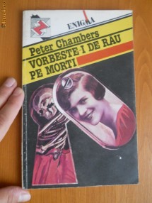 PETER CHAMBERS - Vorbeste-i de rau pe morti foto