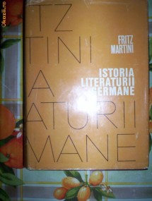 Istoria literaturii germane-FRITZ MARTINI foto