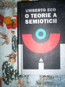 O teorie a semiotici-UMBERTO ECO foto