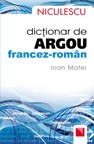 Dictionar de argou francez roman - 122763 foto