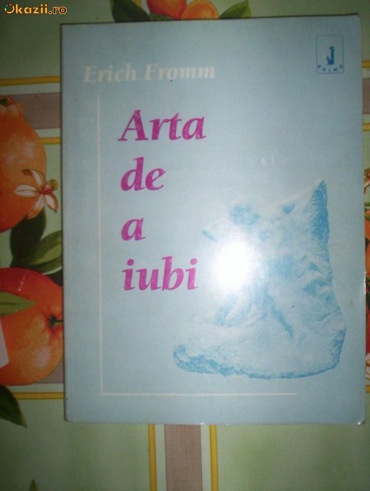 Erich Fromm-ARTA DE A IUBI foto mare
