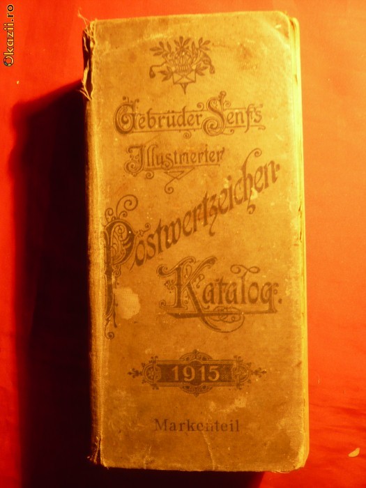 Catalog Filatelic Gebruder Senfs -1915- pt. intreaga lume foto mare