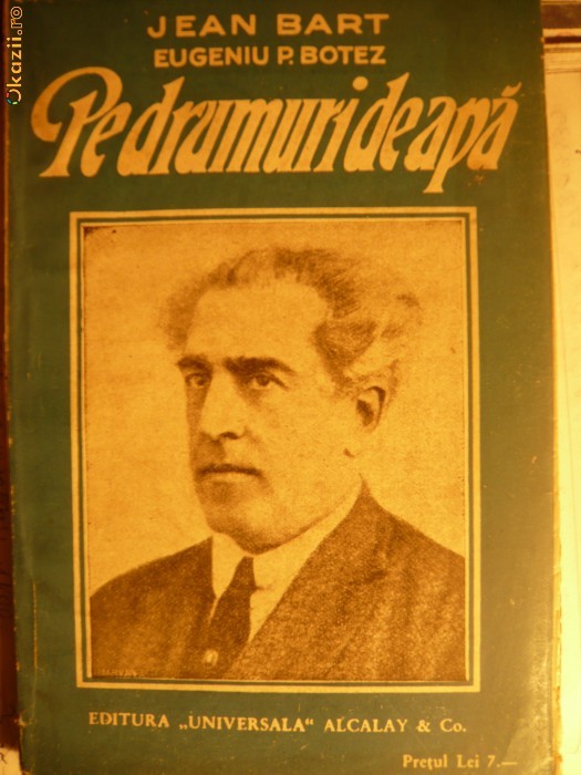 Jean Bart - PE DRUMURI DE APA - Prima Editie -1931 foto mare
