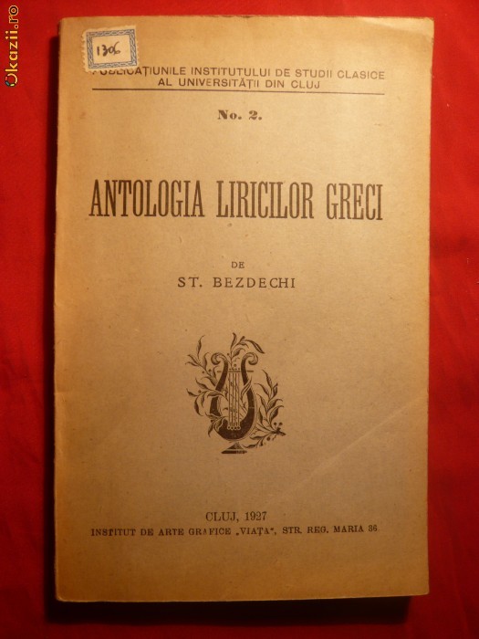ST.BEZDECHI - ANTOLOGIA LIRICILOR GRECI-I Ed.1927 foto mare