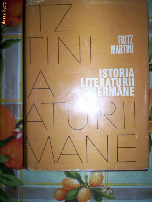 Istoria literaturii germane-FRITZ MARTINI foto mare