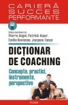 Dictionar de coaching. Concepte, practici, instrumente, perspective - 95992 foto mare