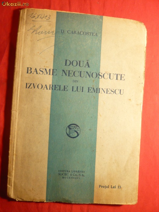 D.Caracostea - 2 Basme necunoscute din izvoarele lui Eminescu-1926 foto mare