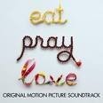 SOUNDTRACK - EAT PRAY LOVE foto mare
